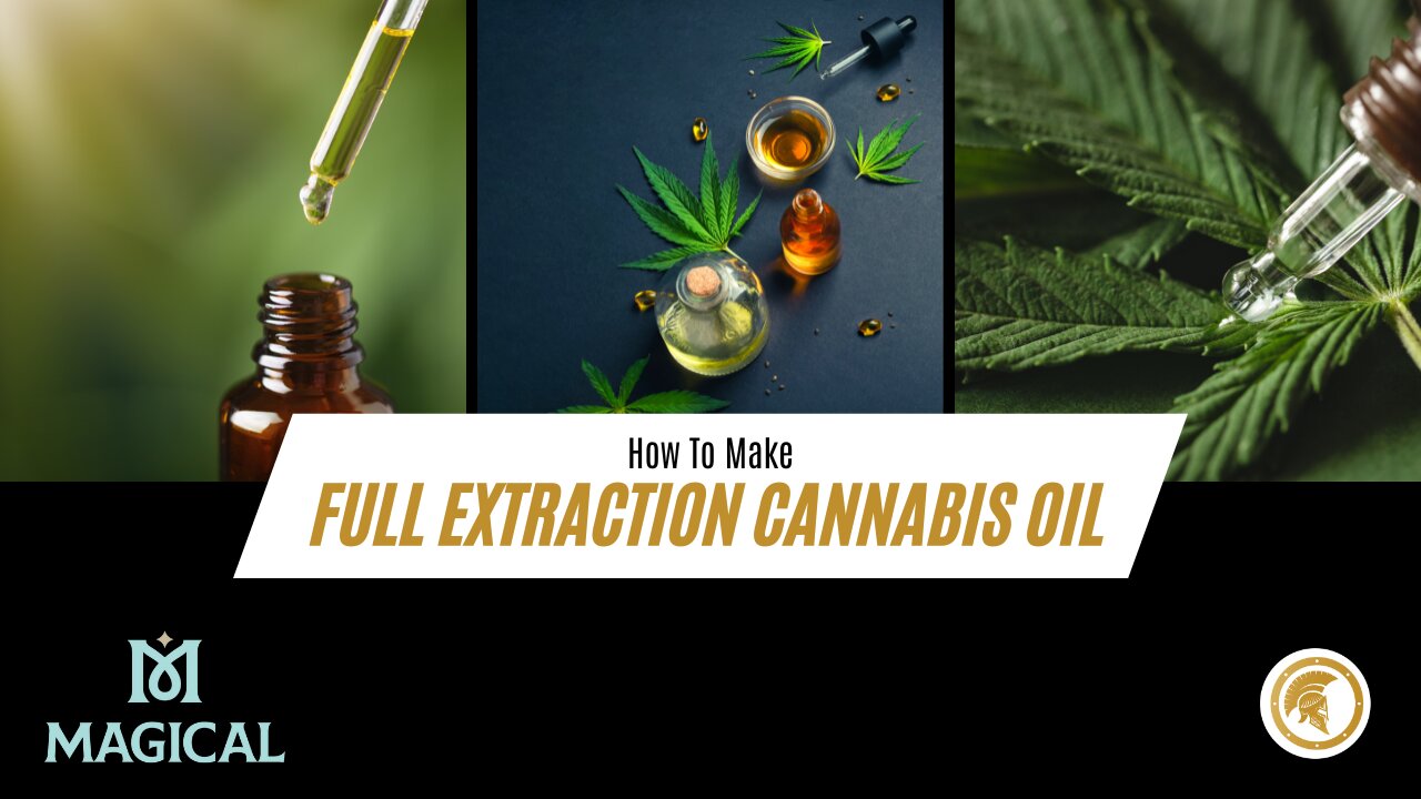 Full Extraction Cannabis Oil Using the Magical Butter