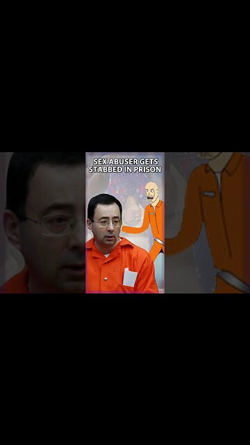 CREEP MEETS KARMA Convicted Sex Abuser Larry Nassar STABBED In Prison