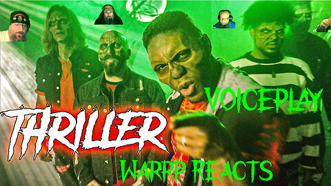 VOICEPLAY IS DOING THRILLER! HOW COULD THIS GET ANY BETTER?! WARRP Reacts To Michael Jackson Classic