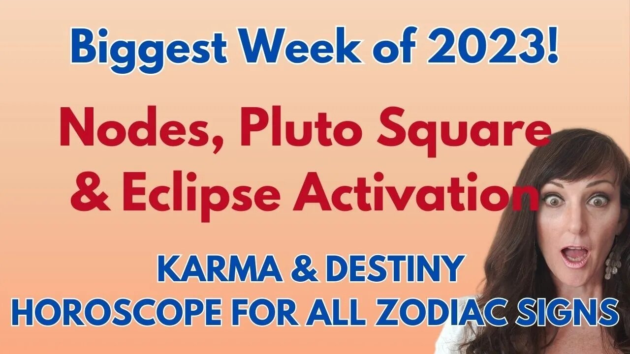 HOROSCOPE READINGS FOR ALL ZODIAC SIGNS - Karma & Destiny bring us the biggest week of the year!