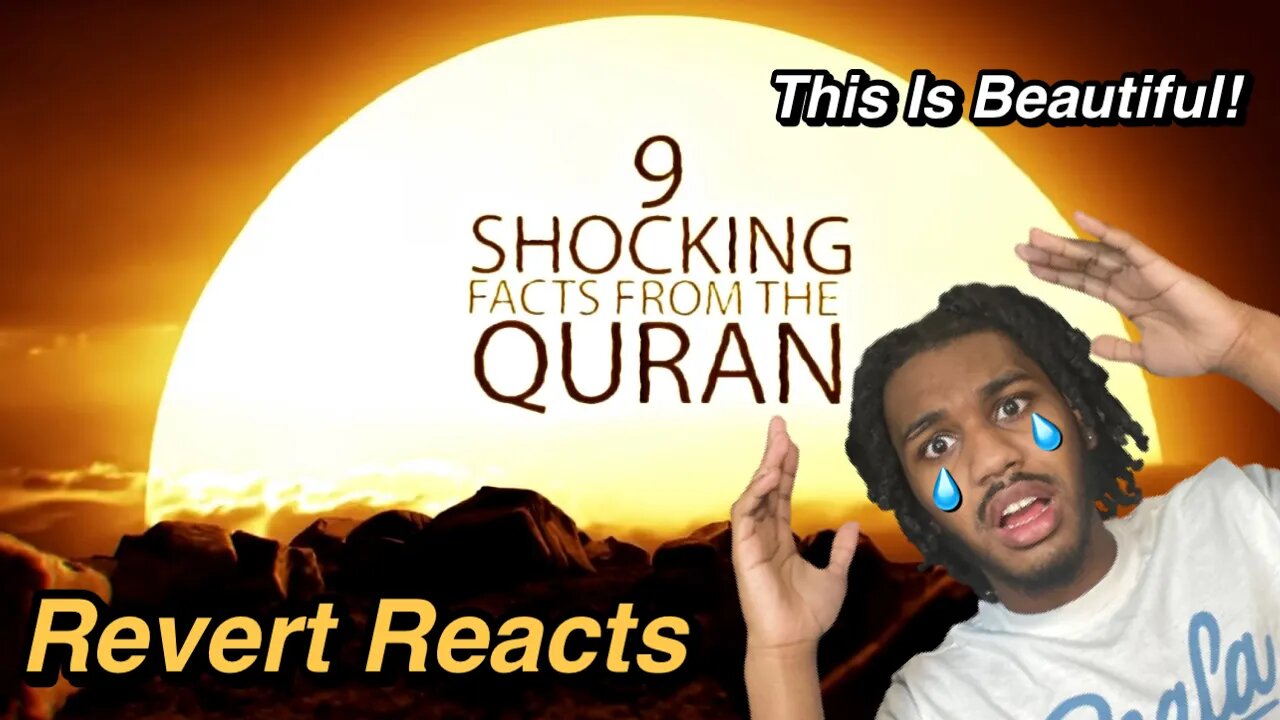 Revert Reacts To 9 Shocking Facts From the Quran!