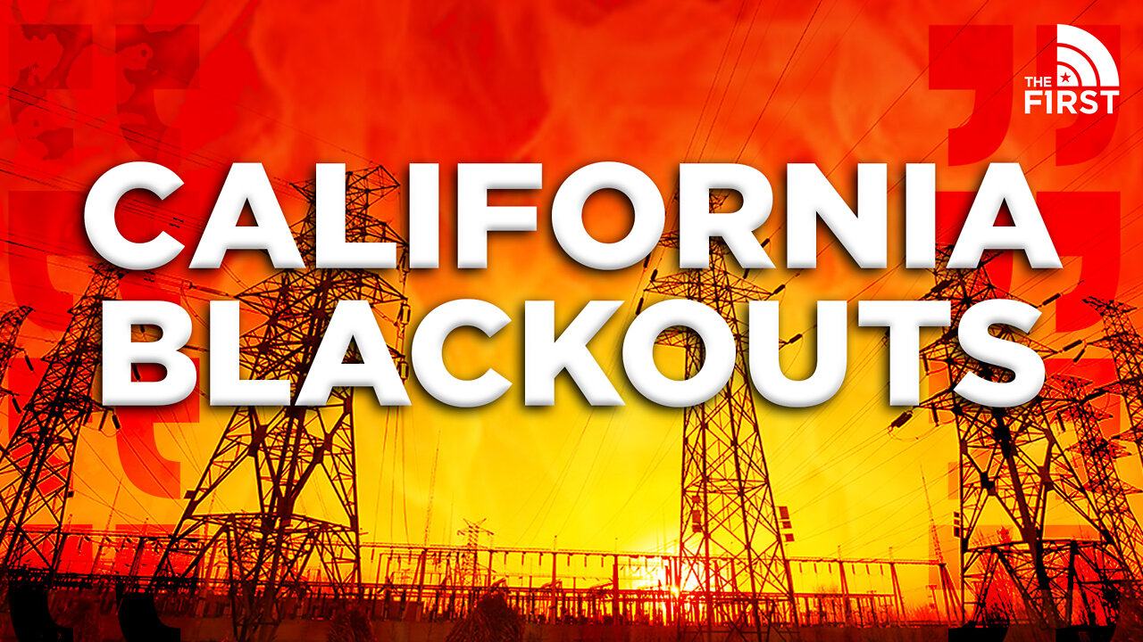 California Energy Policies Creating Blackouts