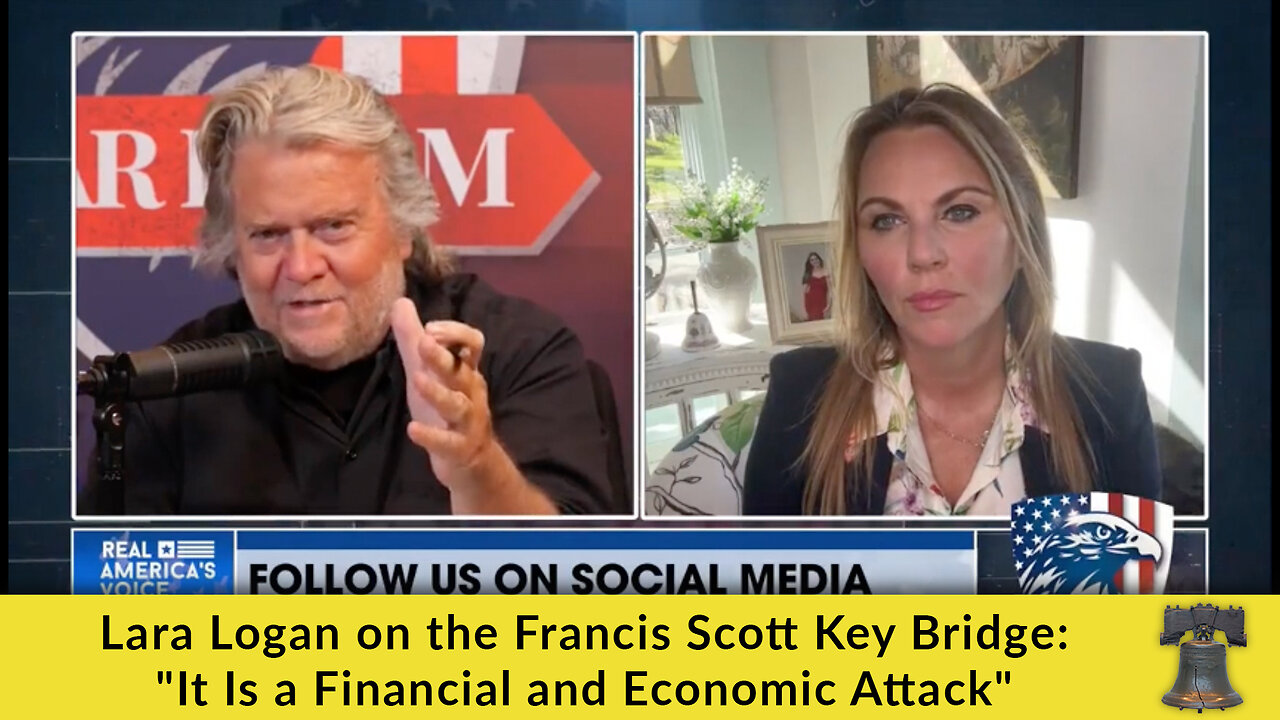 Lara Logan on the Francis Scott Key Bridge: "It Is a Financial and Economic Attack"