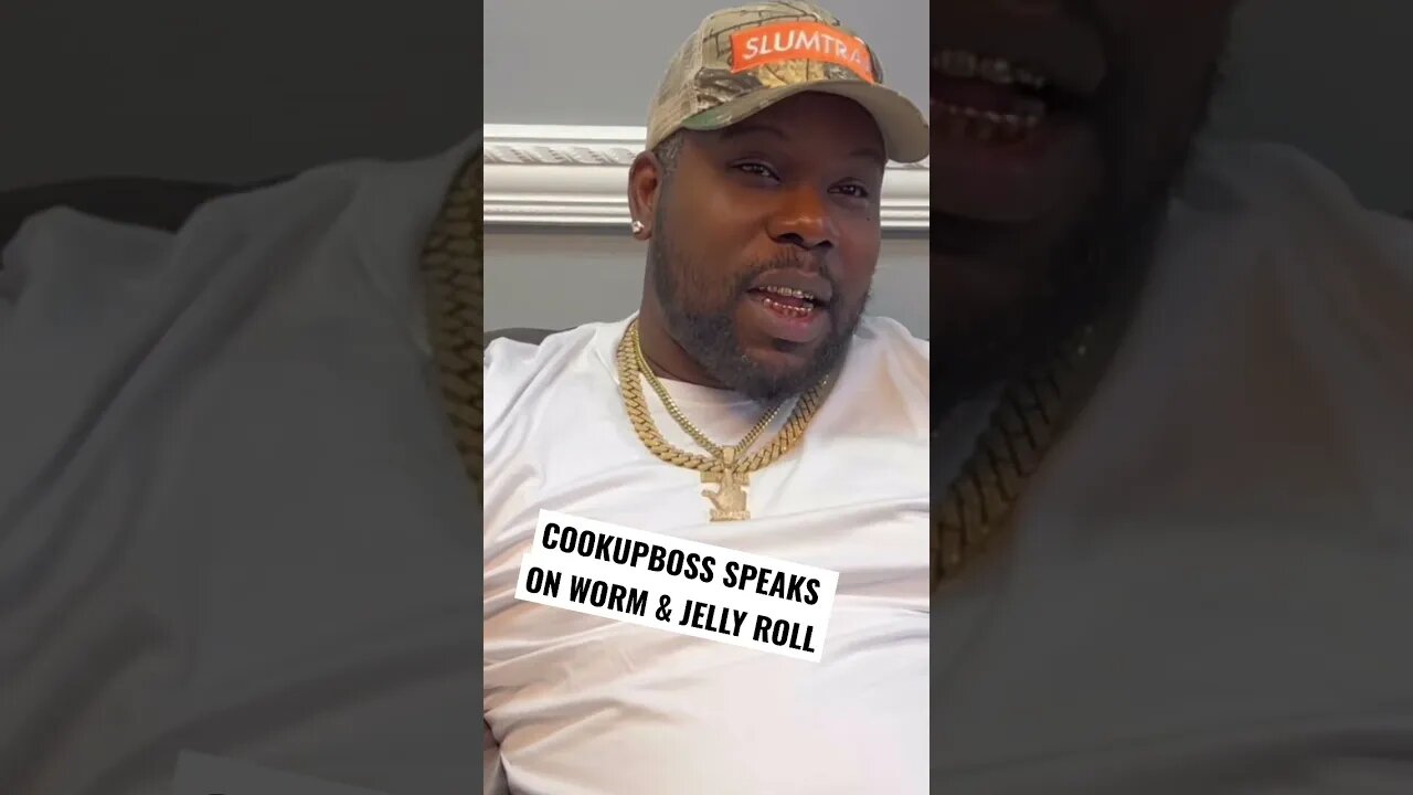 CookUpBoss Speaks On Worm & Jelly Roll #cookupboss #jellyroll #ripworm #chadarmestv #shorts