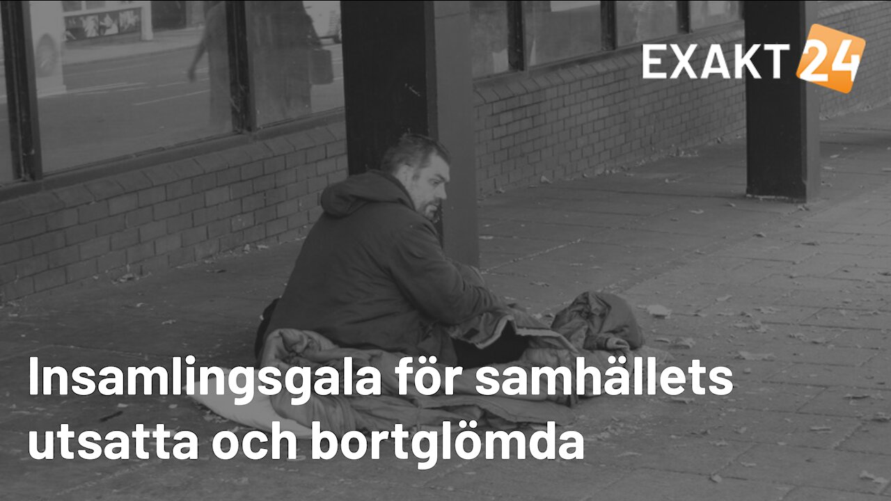 Insamlingsgala för samhällets utsatta och bortglömda del 1