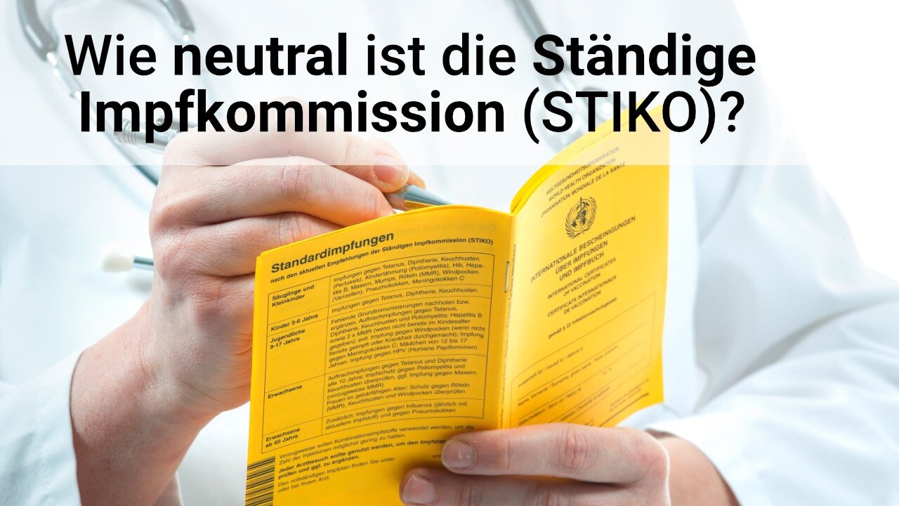 Wie neutral ist die STIKO?