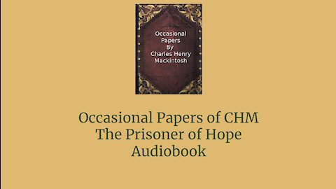 Occasional Papers of CHM The Prisoner of Hope Audio Book