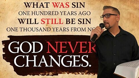 THINK ON THIS - GOD DOES NOT CHANGE