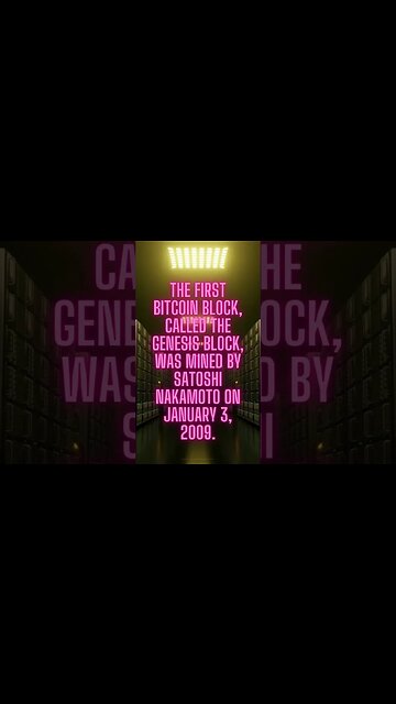 Genesis Block: The Birth of Bitcoin