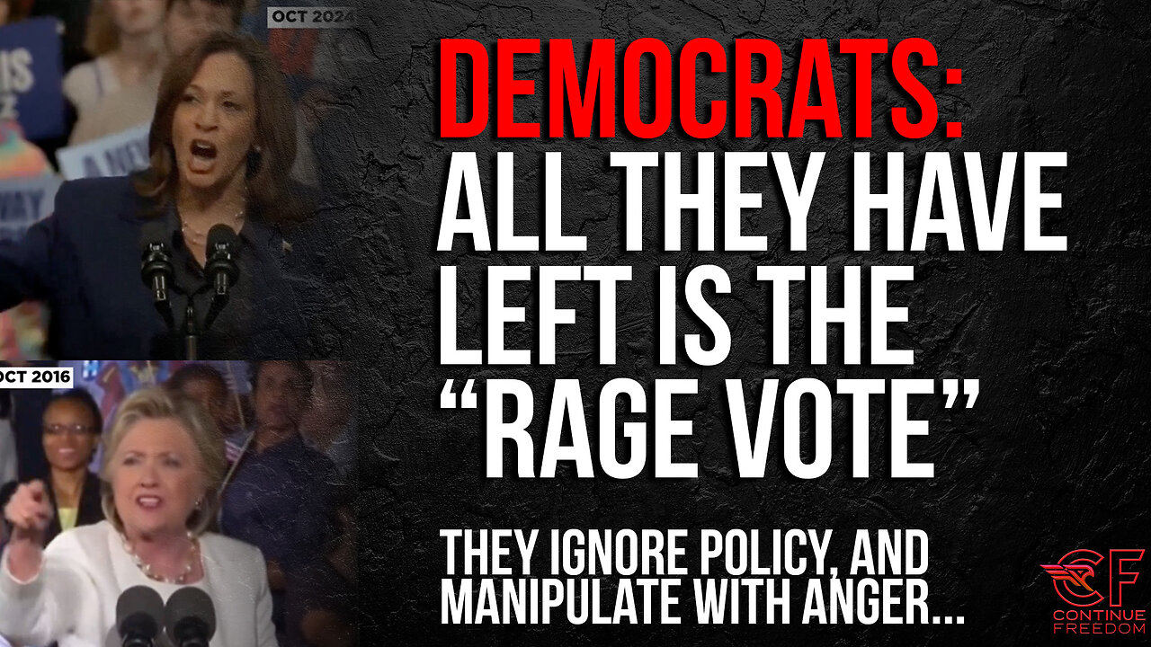 Democrats Manipulating Voters With the "Rage Vote"