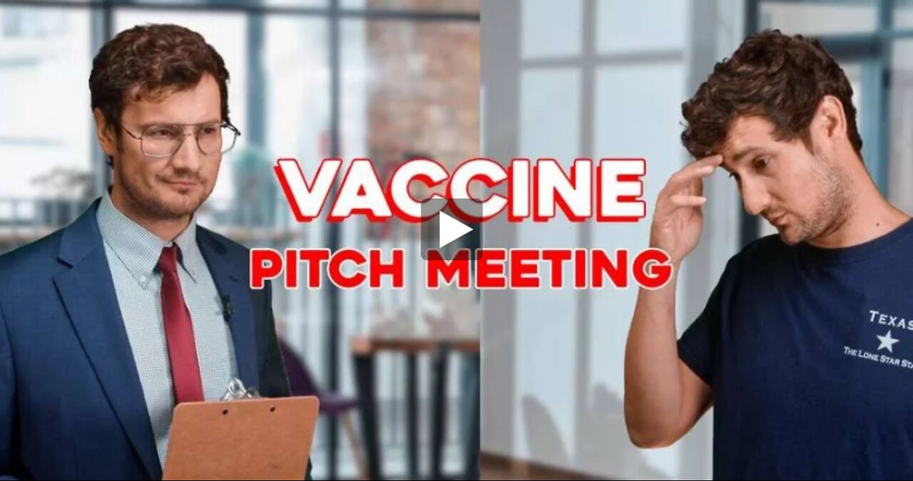 The Vaccine Pitch Meeting