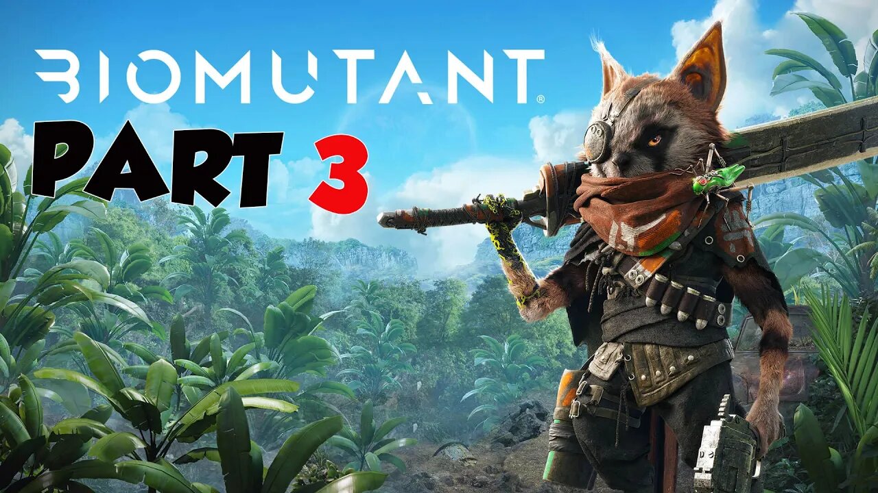 Biomutant | Biomutant 2022 | ninja cat 2022 | biomutant walkthrough part 3