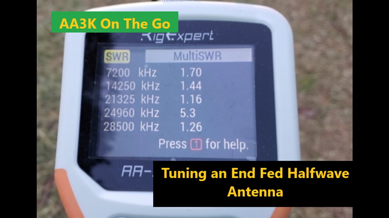 Tuning an End Fed Half Wave for POTA