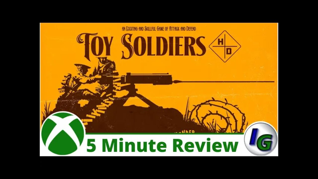 Toy Soldiers HD 5 Minute Game Review on Xbox