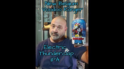 11.20.24 New Belgium Voodoo Ranger Electric Thunderclap 4.75 short