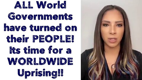 ALL World governments have turned on their PEOPLE!