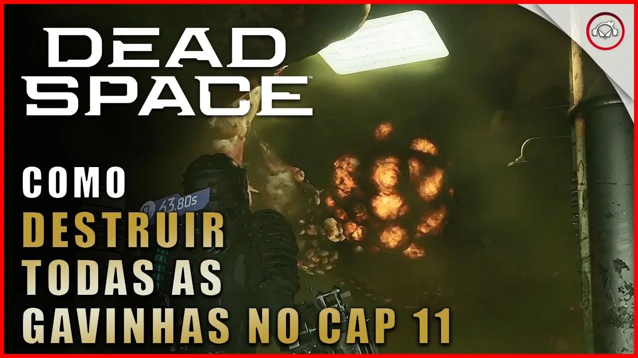 Dead Space Remake, Como destruir todas as Gavinhas no Cap 11 | Super-Dica