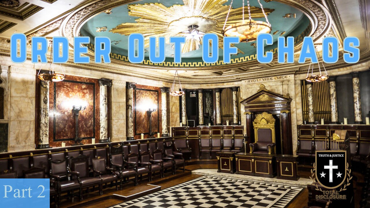 Order Out Of Chaos 2: Freemasonry Exposed