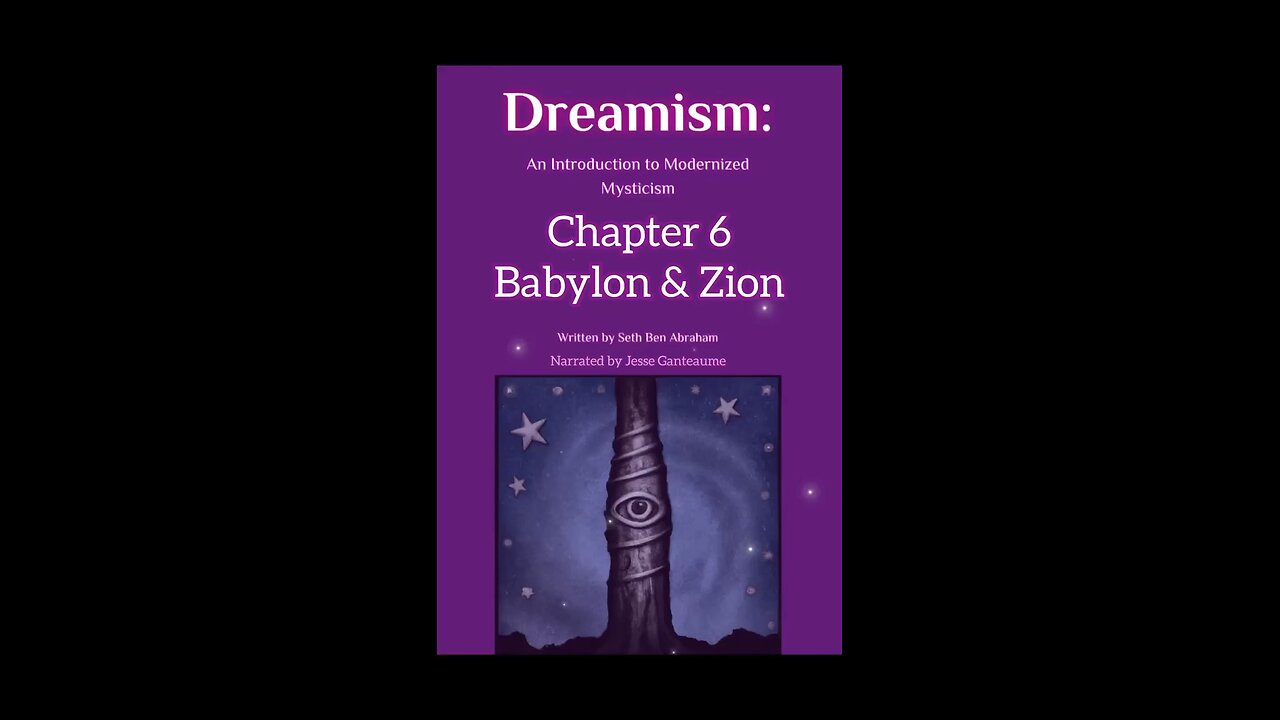 Dreamism: Babylon & Zion