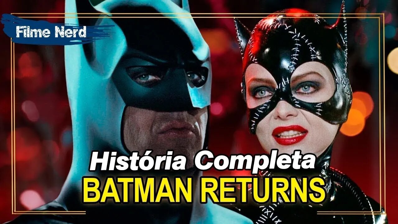 História de Batman: O Retorno (1992) | O filme do Batman WB se arrepende