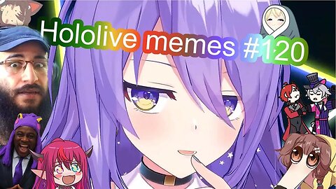 REACTION Hololive {memes} #120 - THE BARS
