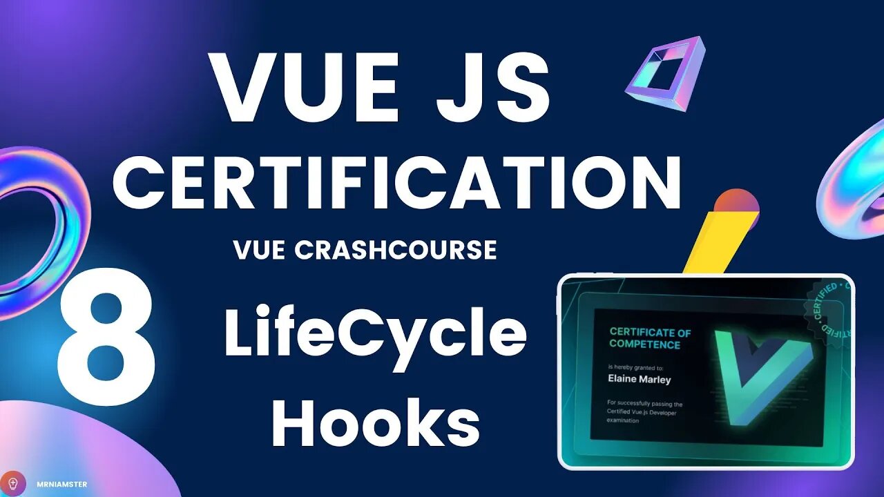 VueJS Developer Certification | Crash #Course #8 – LifeCycle Hooks