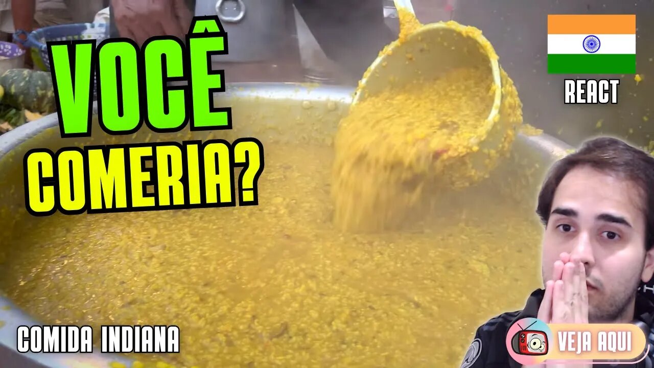 Seria a RECEITA de RISOTO DA ÍNDIA? Reagindo a COMIDAS DE RUA INDIANAS | Veja Aqui Reacts