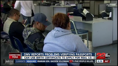 DMV reports problems verifying passports for REAL I.D.