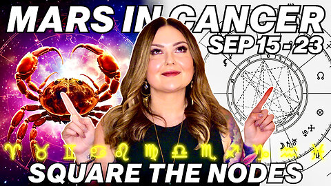 Mars in Cancer Square The Nodes | All 12 Signs