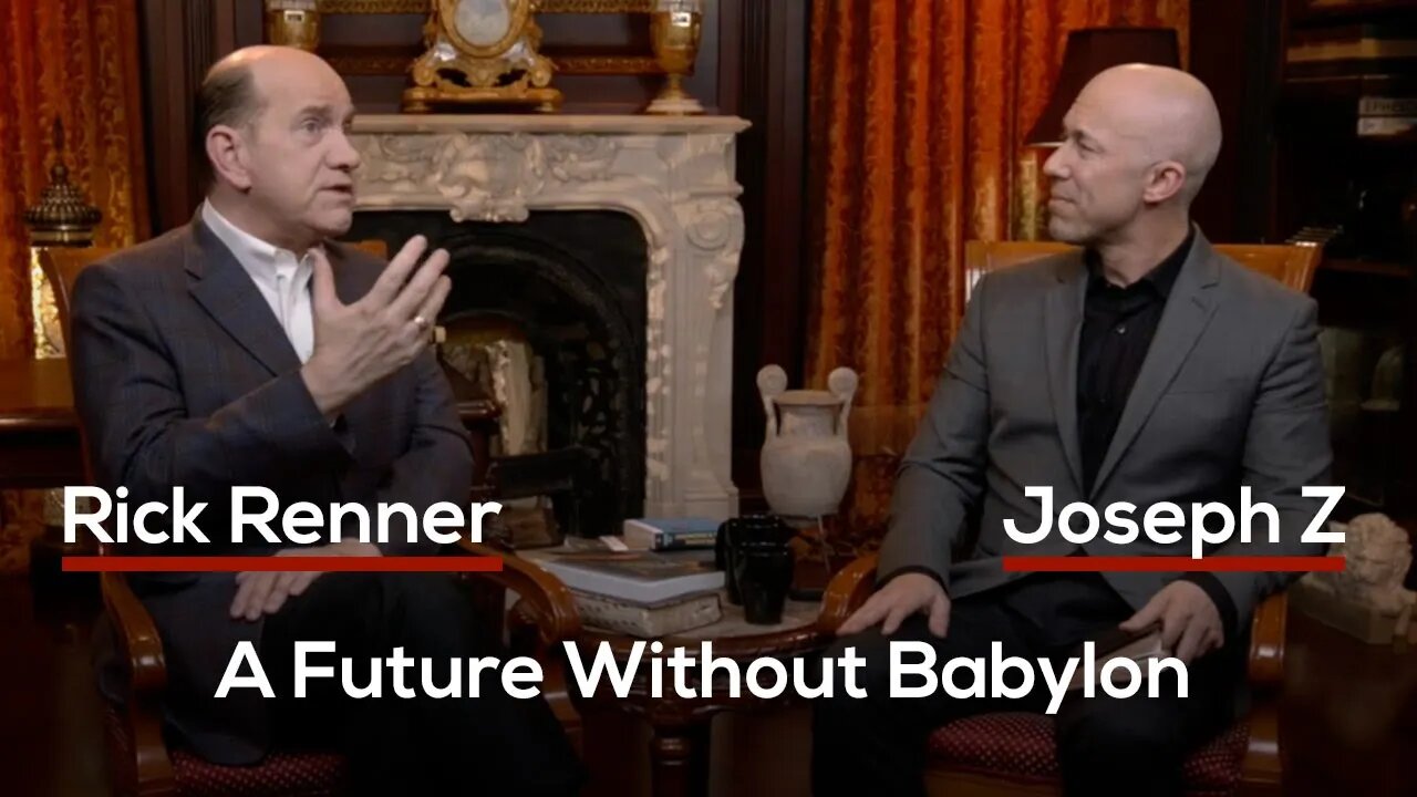 A Future without Babylon with Rick Renner and Joseph Z