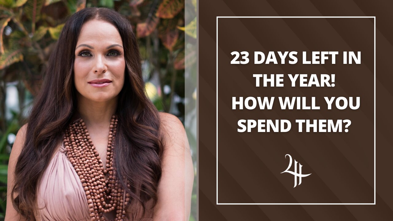 23 Days Left in the Year! How will you spend them?