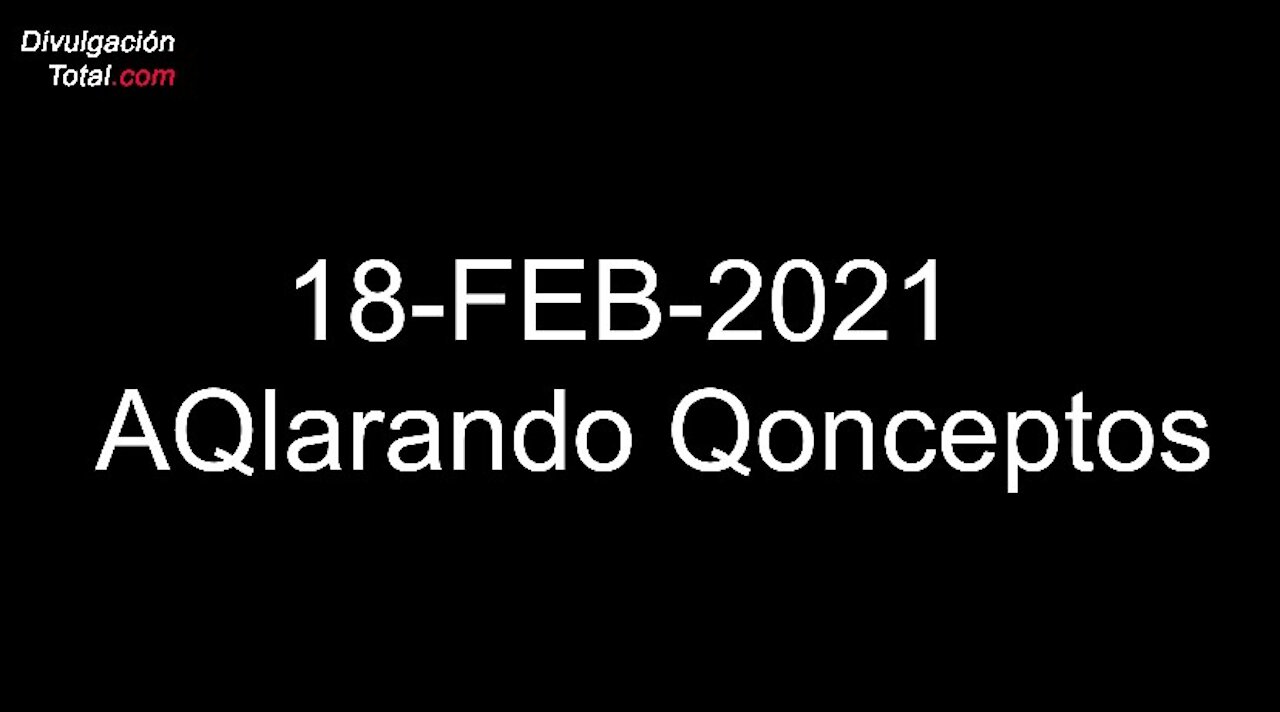 18-FEB-2021 AQlarando Qonceptos