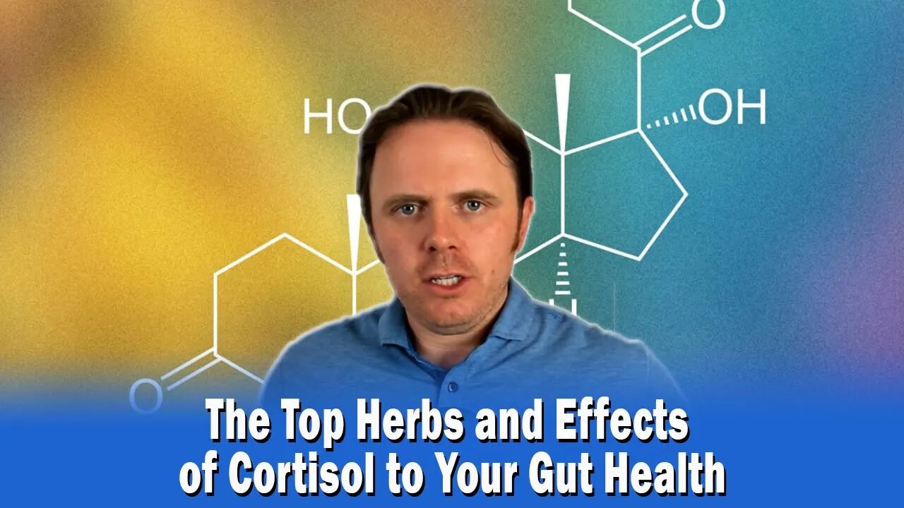 The Top Herbs and Effects of Cortisol to Your Gut Health