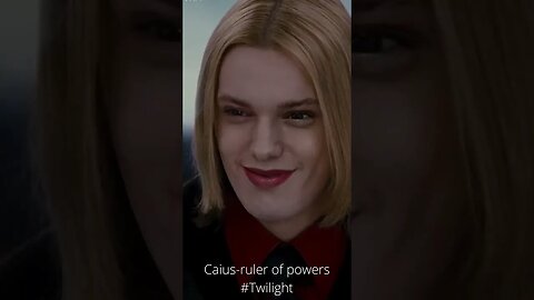 Caius-ruler of powers #twilight #shorts