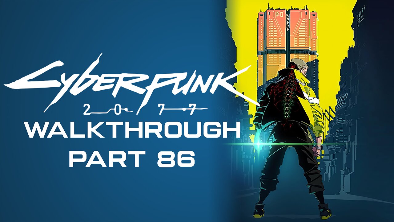 Cyberpunk 2077 Full Game Walkthrough Part 86 – No Commentary (PS4)