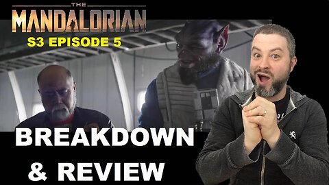 The Mandalorian Season 3 Episode 5 BREAKDOWN & REVIEW