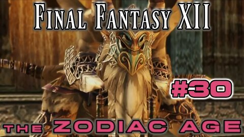 Final Fantasy XII Zodiac Age: 30 - Jahara, Land of the Garif