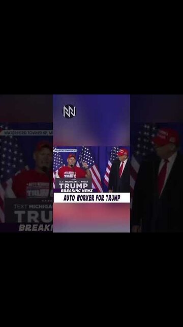 Auto Worker Supports Trump