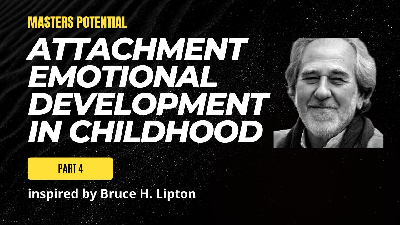 Attachment and Emotional Development in Childhood