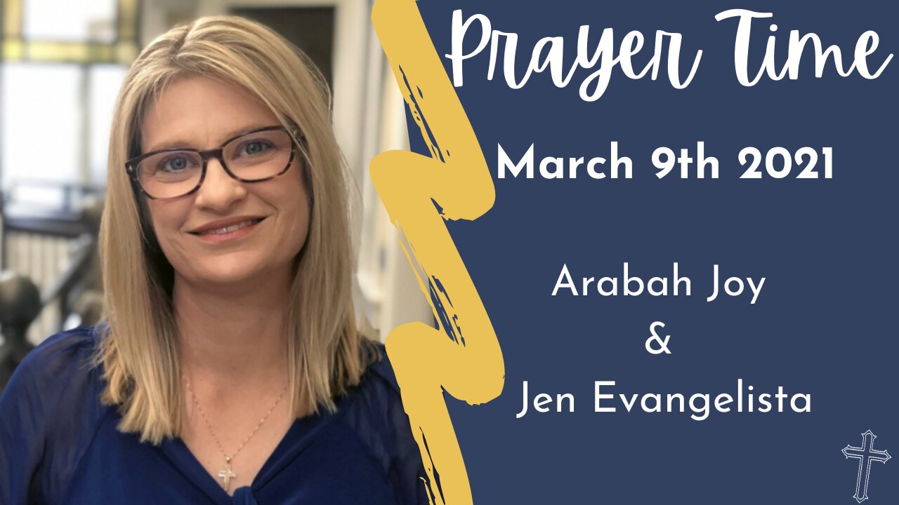 Personal and Church Revival - Prayer Time with Arabah Joy and Jen Evangelista