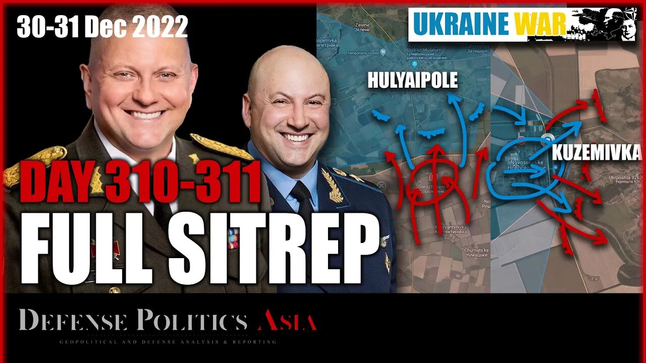 [ Ukraine SITREP ] Day 310-11 (30-31/12): Russia captured Dorozhnyanka; Ukraine secured Novoselivske