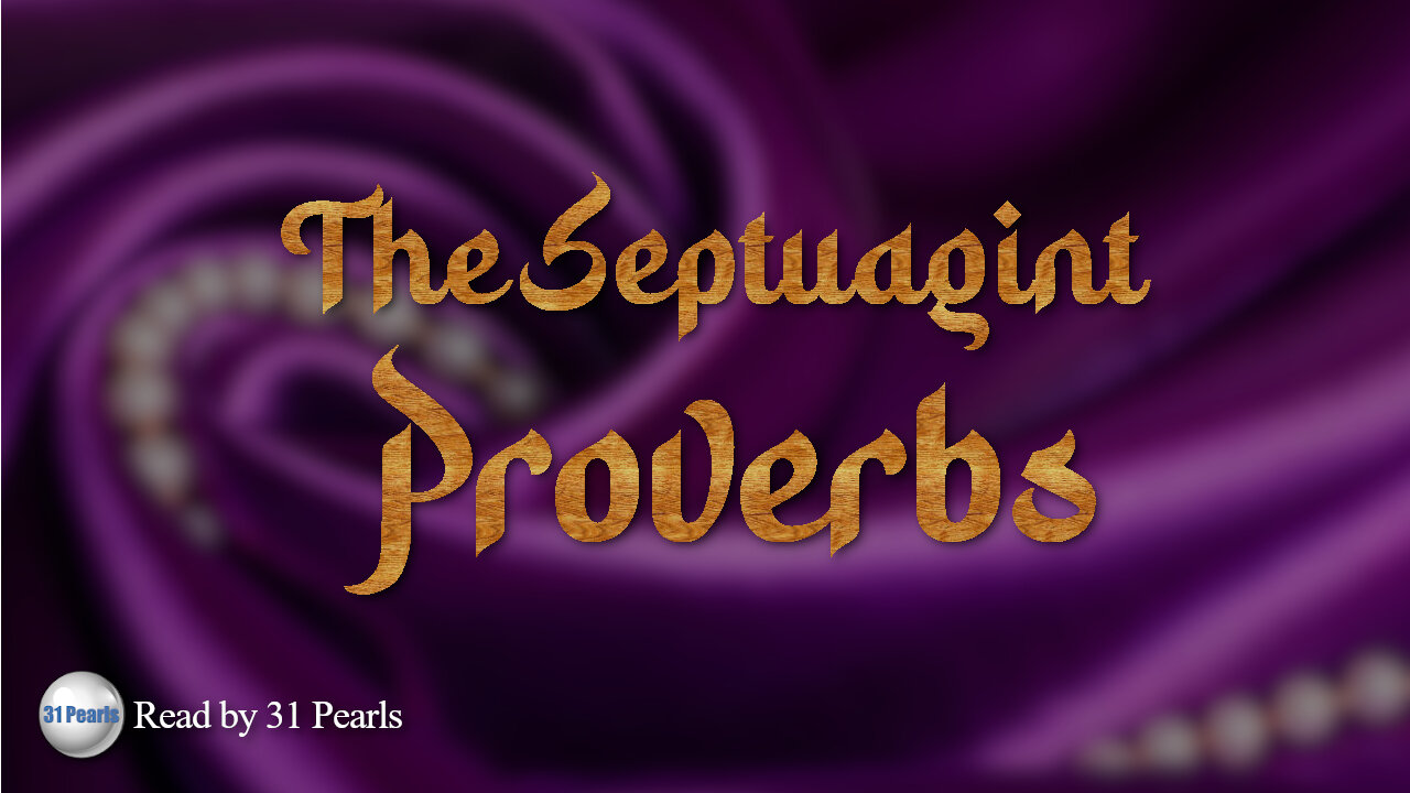 Septuagint Proverbs (Full Book)