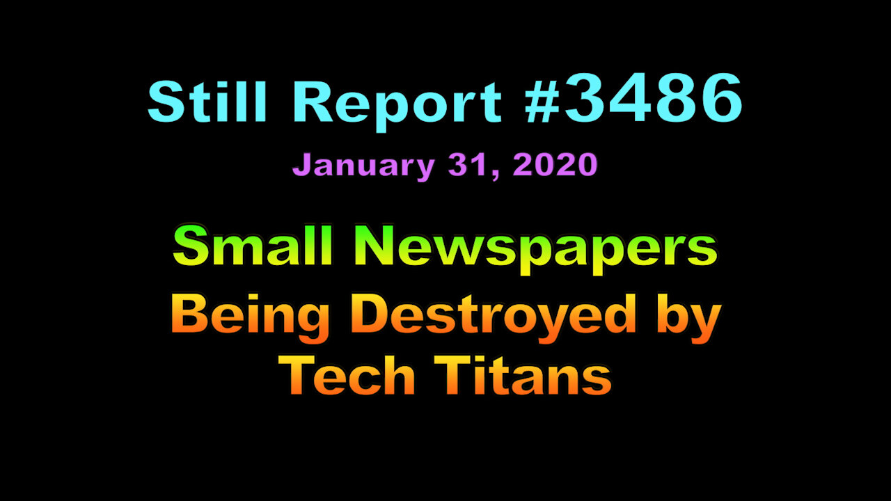 Small Newspapers Being Destroyed by Big Tech Titans, 3486