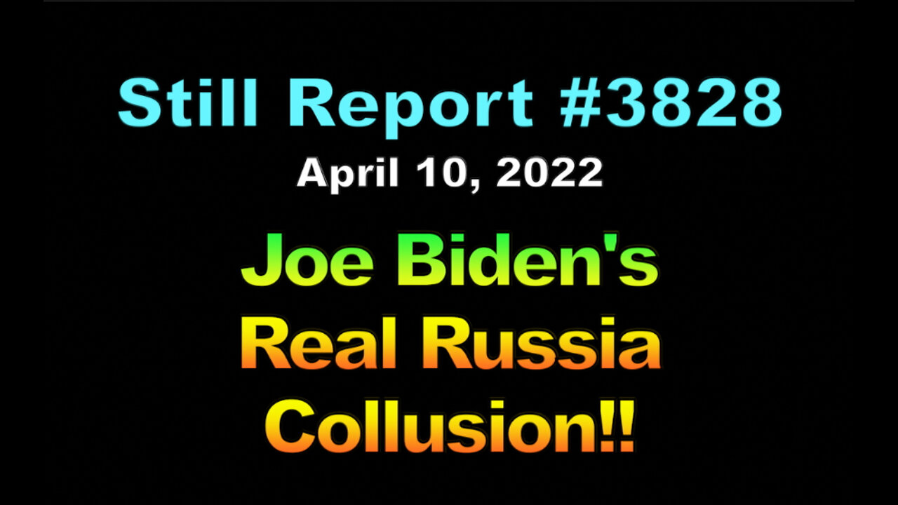 Joe Biden's Real Russia Collusion, 3829