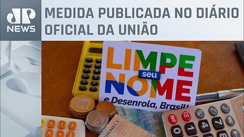 Governo federal prorroga “Desenrola Brasil” até março de 2024