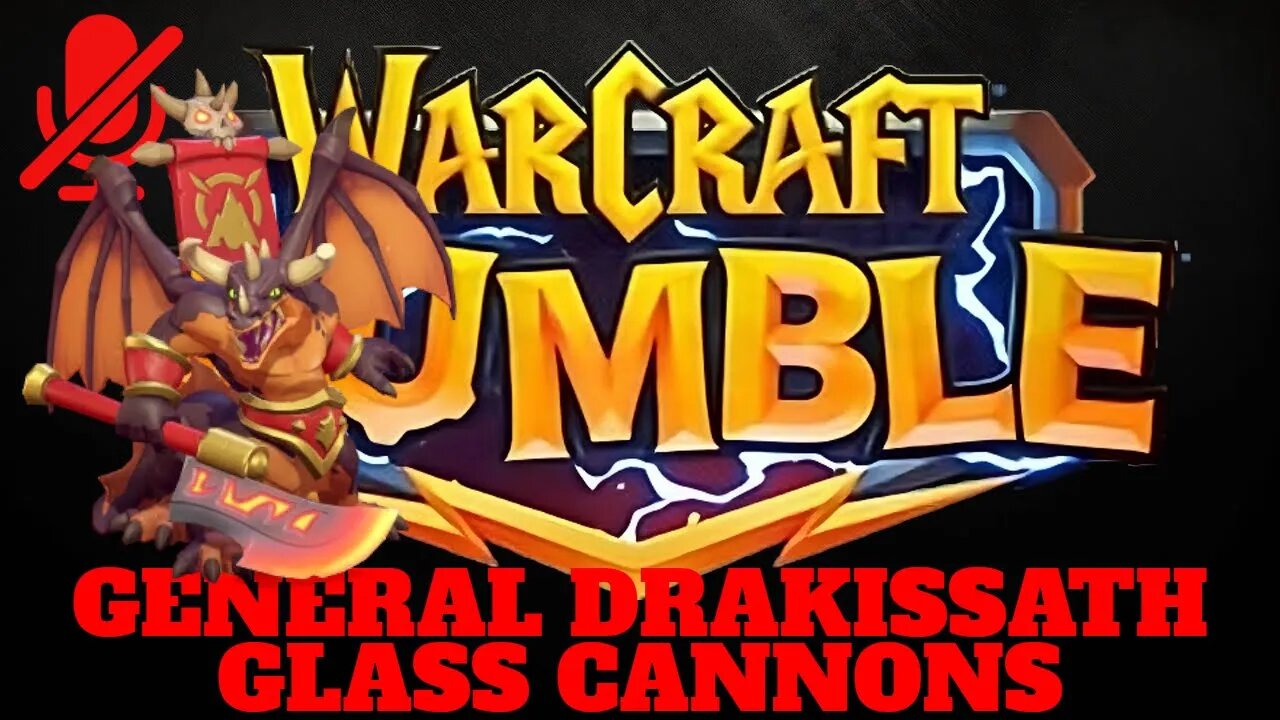 WarCraft Rumble - General Drakkisath - Glass Cannons