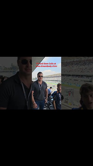 F1 and Stem Cells at Dream Body Clinic