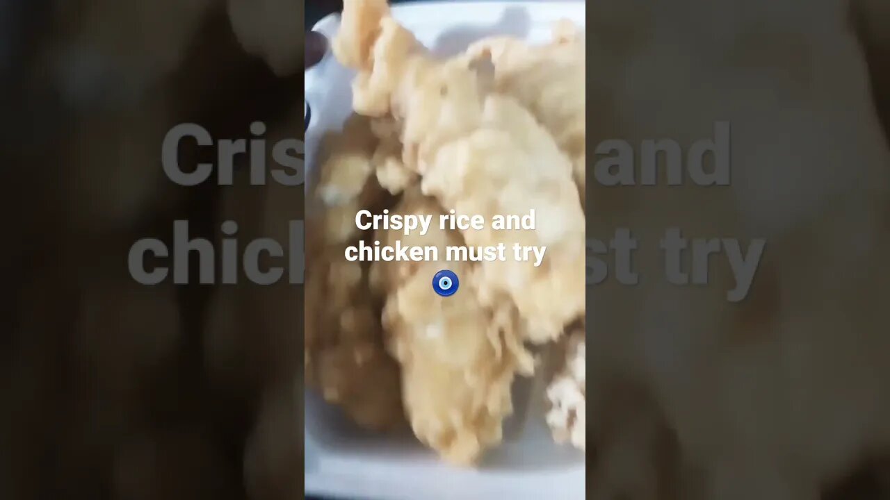 must try crispy rice and chicken😇🧿