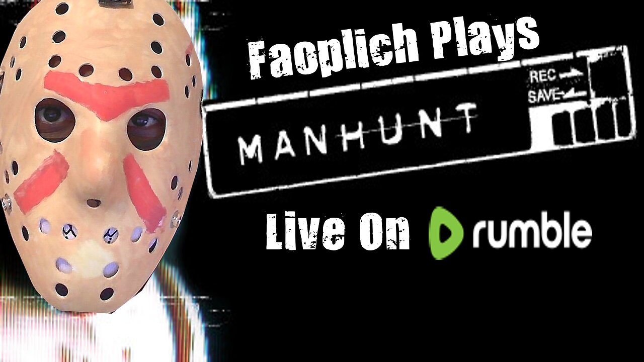 Stream #102 Manhunt