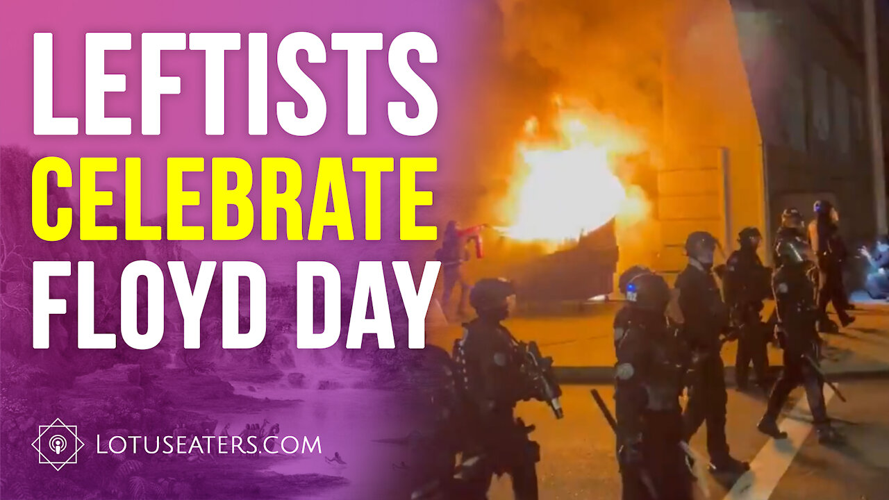 Leftist Celebrate George Floyd Day